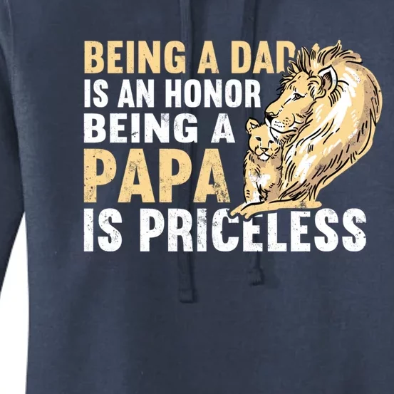 Father´s Being A Dad Is An Honor Being A Papa Is Priceless Gift Women's Pullover Hoodie