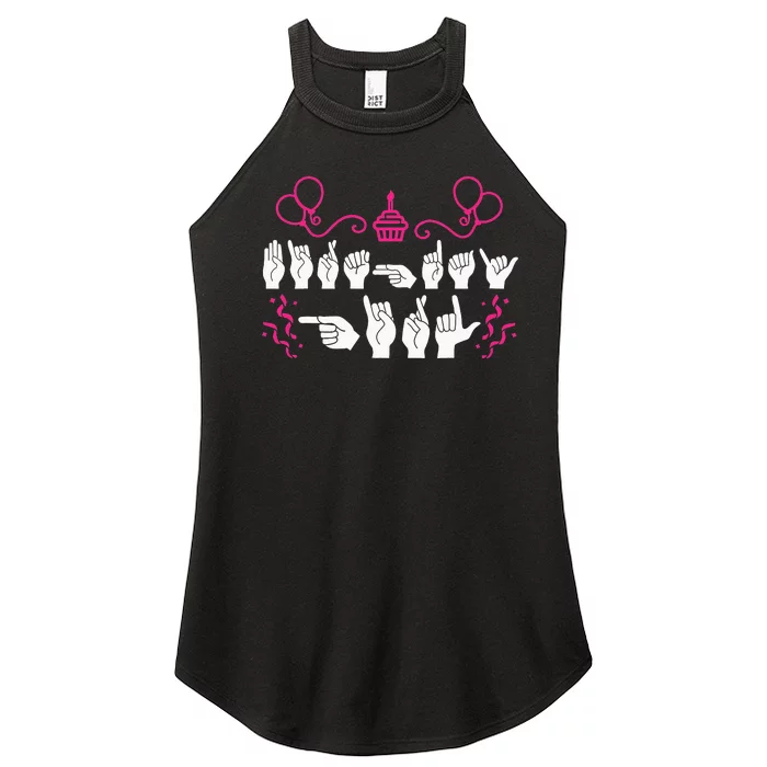 funny Birthday ASL American Sign Language Women’s Perfect Tri Rocker Tank