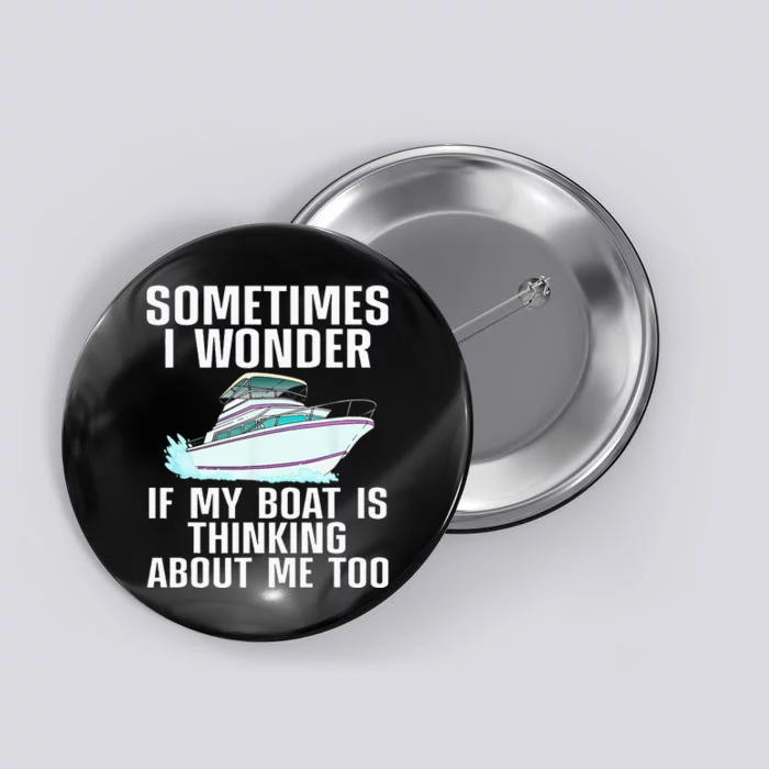 Funny Boat Art For Men Women Boating Watercraft Boat Owner Button