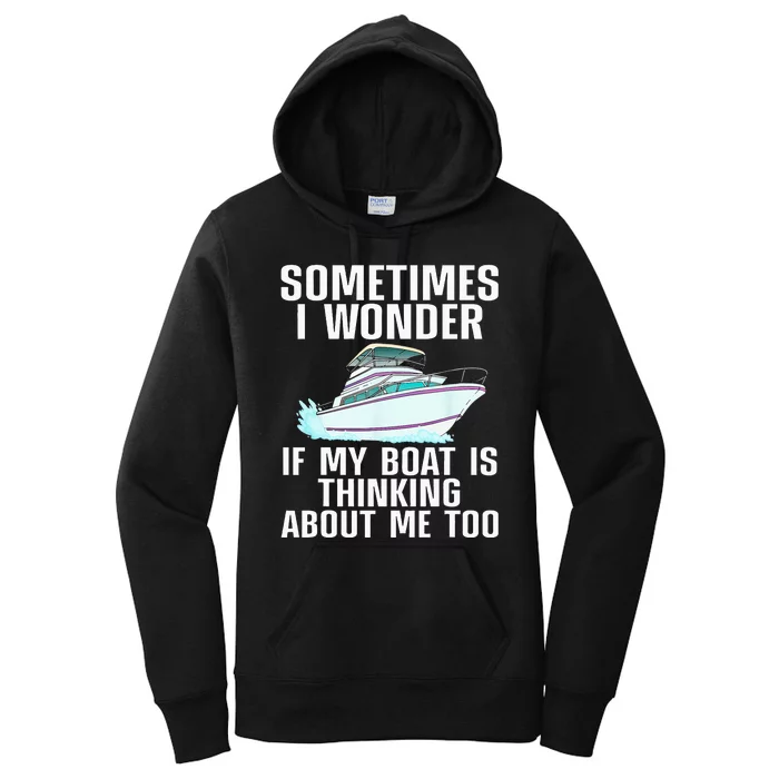 Funny Boat Art For Men Women Boating Watercraft Boat Owner Women's Pullover Hoodie