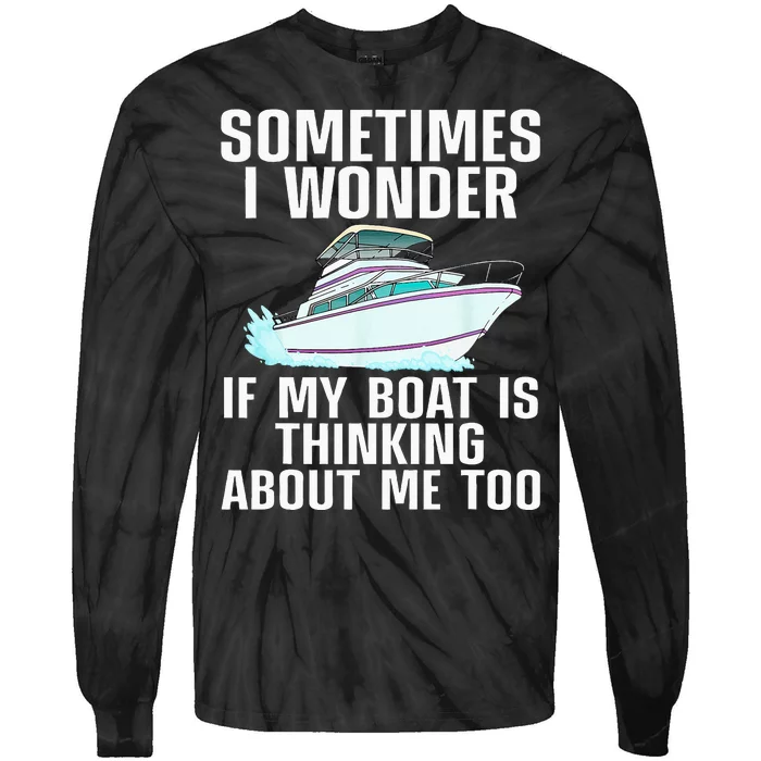 Funny Boat Art For Men Women Boating Watercraft Boat Owner Tie-Dye Long Sleeve Shirt