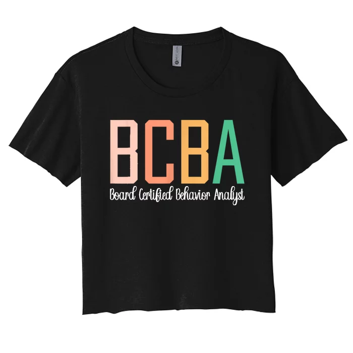 Future Behavior Analyst Bcba In Progress Training Women's Crop Top Tee