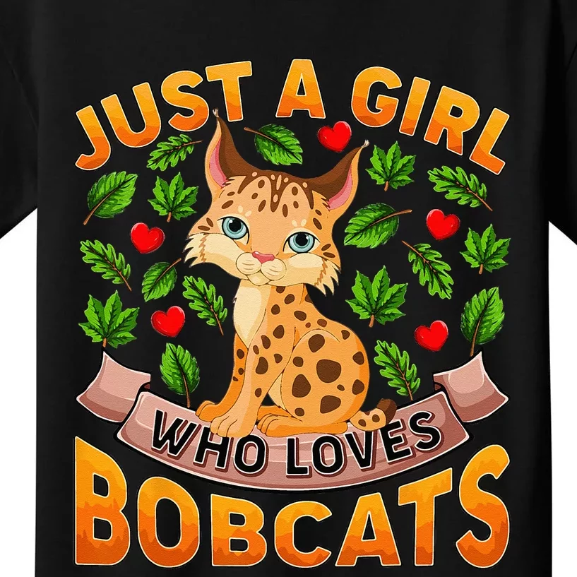 Funny Bobcat Animal Lover Just A Girl Who Loves Bobcats Kids T-Shirt