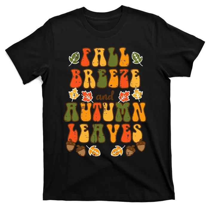 Fall Breeze Autumn Leaves Happy Thanksgiving T-Shirt