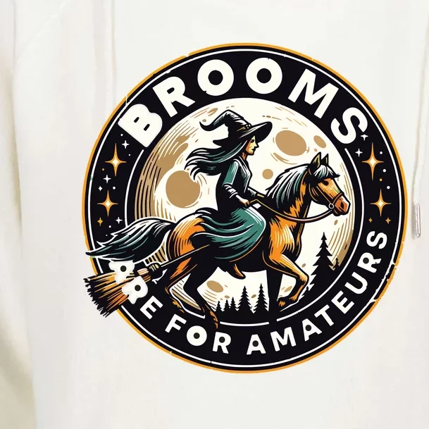 Funny Brooms Are For Amateurs Witch Riding Horse Halloween Vneck Womens Funnel Neck Pullover Hood