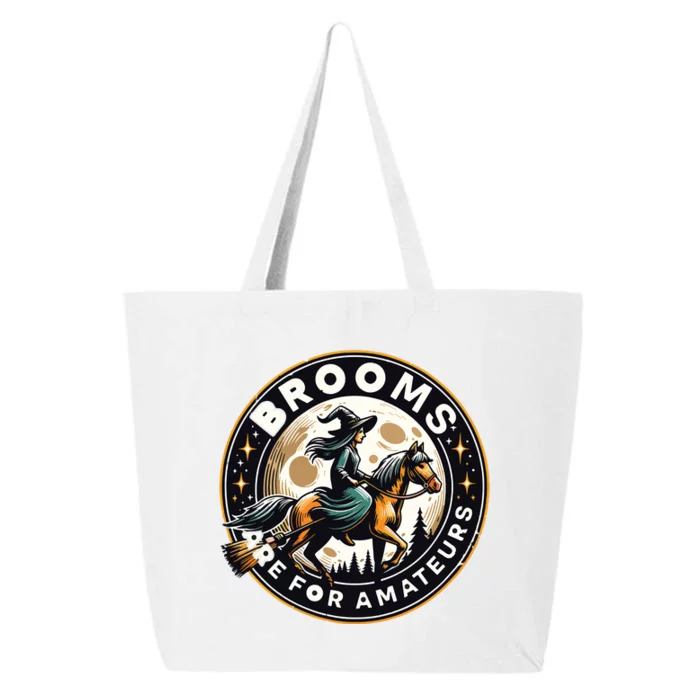 Funny Brooms Are For Amateurs Witch Riding Horse Halloween Vneck 25L Jumbo Tote