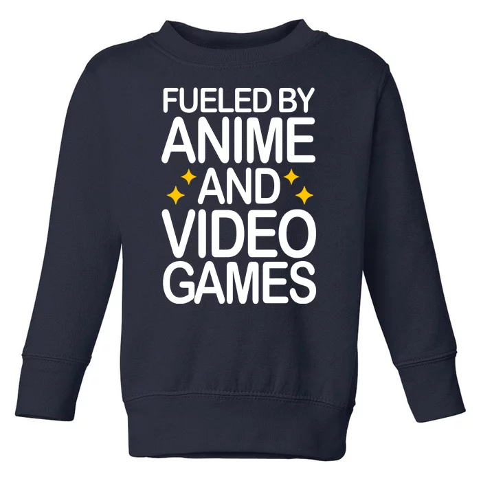 Fueled By Anime And Video Games Gaming Toddler Sweatshirt