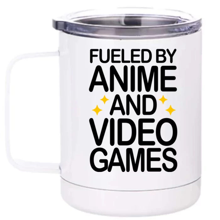 Fueled By Anime And Video Games Gaming Front & Back 12oz Stainless Steel Tumbler Cup