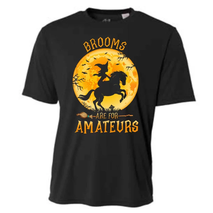 Funny Brooms Are For Amateurs Witch Riding Horse Halloween Cooling Performance Crew T-Shirt