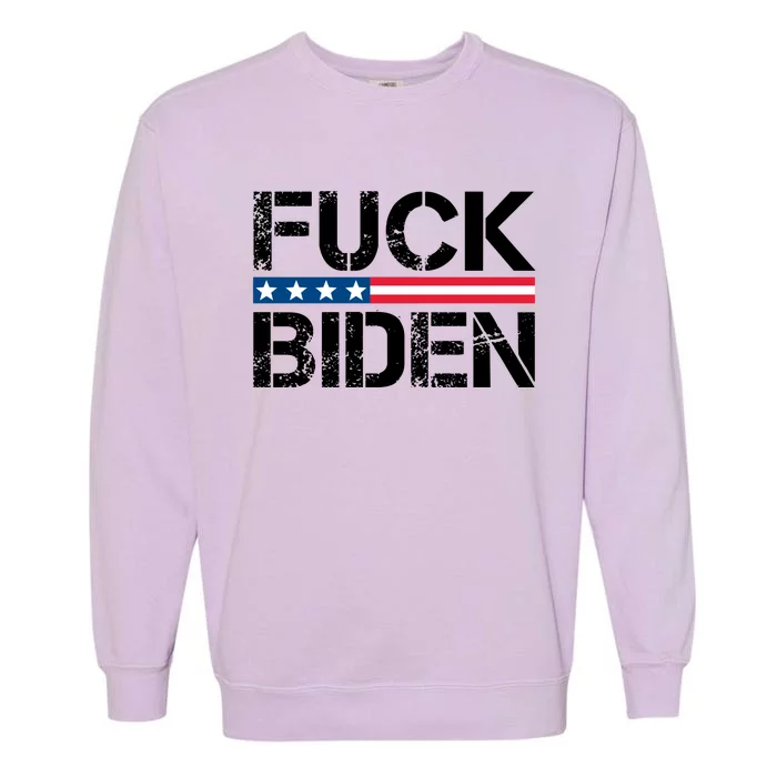 Fuck Biden American Flag Funny Anti Biden Fuck Joe Biden Garment-Dyed Sweatshirt