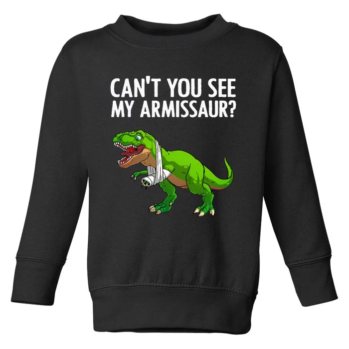 Funny Broken Arm For Hand Wrist Injury Dinosaur Toddler Sweatshirt