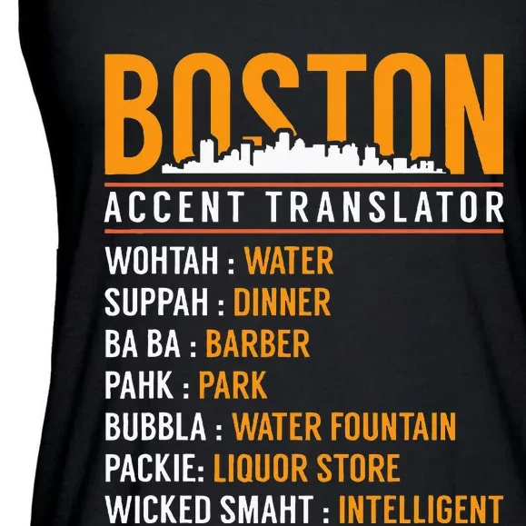 Funny Boston Accent Translator Ladies Essential Flowy Tank