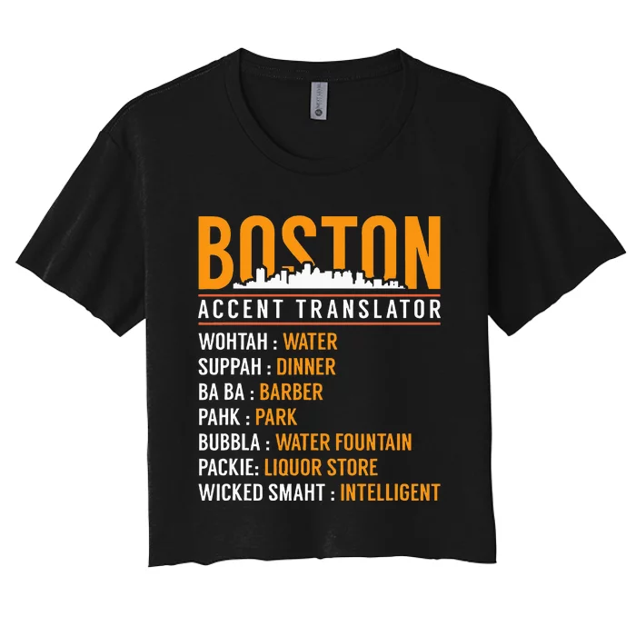 Funny Boston Accent Translator Women's Crop Top Tee