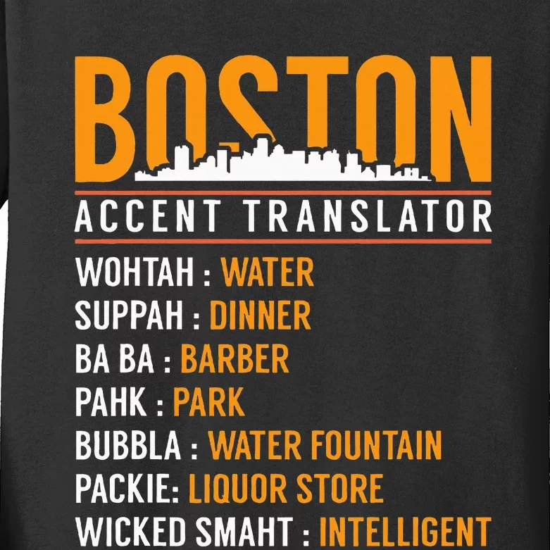 Funny Boston Accent Translator Kids Long Sleeve Shirt