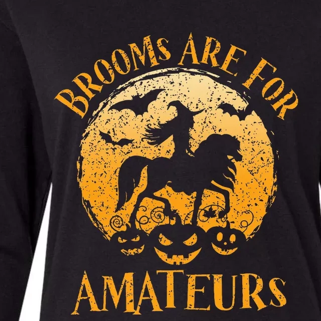 Funny Brooms Are For Amateurs Horses Witch Halloween Womens Cotton Relaxed Long Sleeve T-Shirt