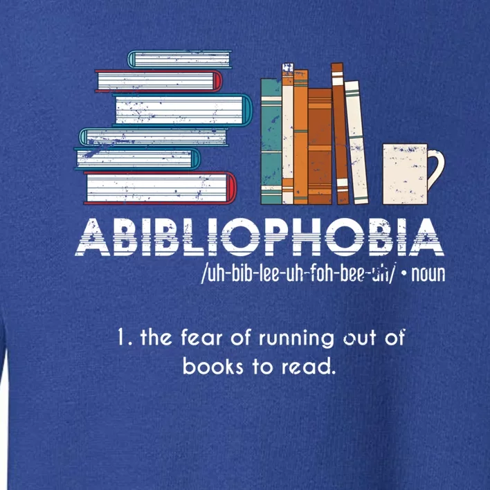 Funny Bookworm Abibiliophobia Librarian Book Nerd Reading Gift Toddler Sweatshirt