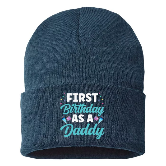 First Birthday As A Daddy Party Dad Father Papa Fathers Day Sustainable Knit Beanie