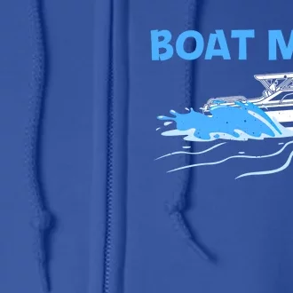 Funny Boating Art For Mom Mother Boat Captain Boater Pontoon Gift Full Zip Hoodie