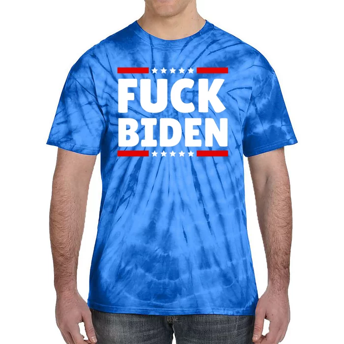 Fuck Biden And Fuck You For Voting For Him  Funny FJB Tie-Dye T-Shirt