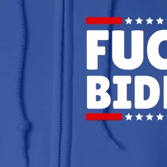 Fuck Biden And Fuck You For Voting For Him  Funny FJB Full Zip Hoodie