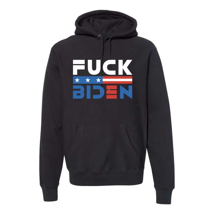 Fuck Biden American Flag Anti Biden Fuck Joe Biden Premium Hoodie