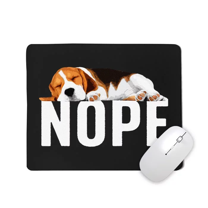 Funny Beagle Art Nope Beagle Dog Beagle Lover Gift Mousepad