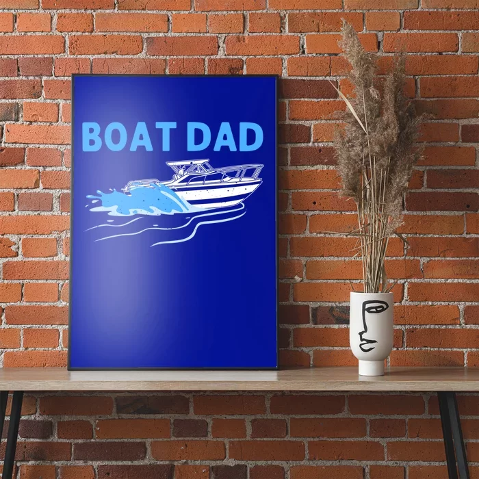 Funny Boating Art For Dad Father Boat Captain Boater Pontoon Cute Gift Poster