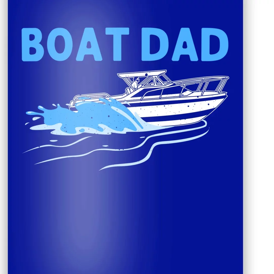 Funny Boating Art For Dad Father Boat Captain Boater Pontoon Cute Gift Poster