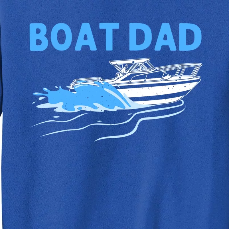 Funny Boating Art For Dad Father Boat Captain Boater Pontoon Cute Gift Tall Sweatshirt