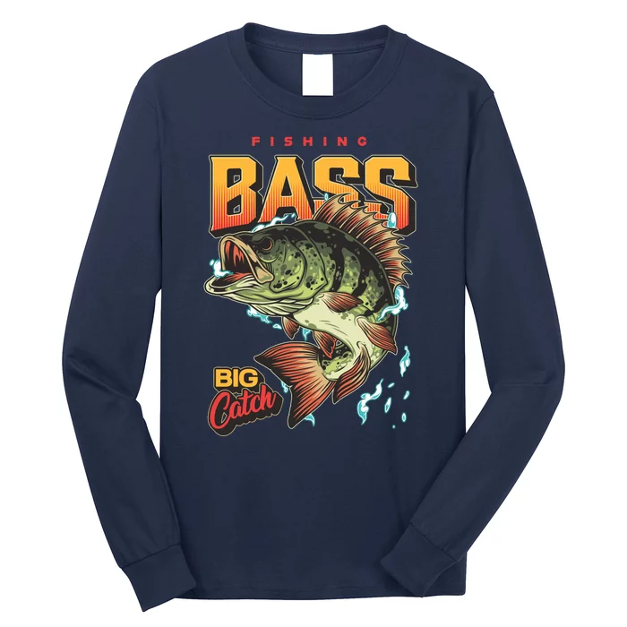 Fishing Bass Bitch Catch Long Sleeve Shirt