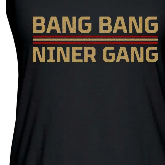 Funny Bang Bang Niner Gang Football San Francisco Sports Ladies Essential Flowy Tank