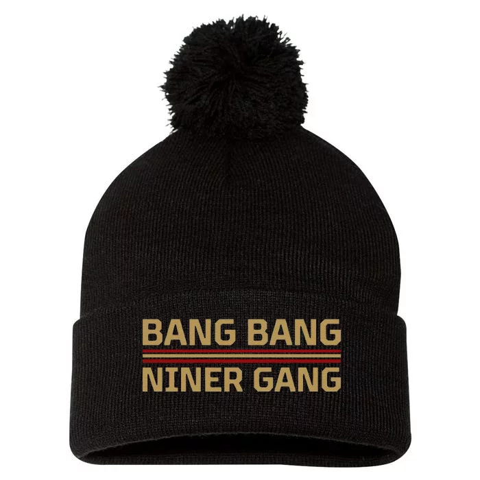 Funny Bang Bang Niner Gang Football San Francisco Sports Pom Pom 12in Knit Beanie