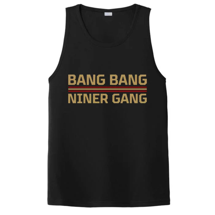 Funny Bang Bang Niner Gang Football San Francisco Sports Performance Tank