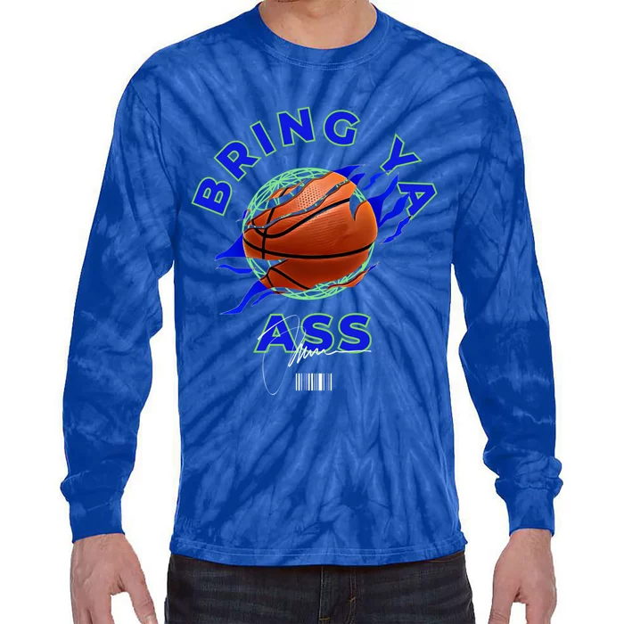 Funny Bold Bring Ya Ass 2 Minnesota Basketball Fans Gift Tie-Dye Long Sleeve Shirt