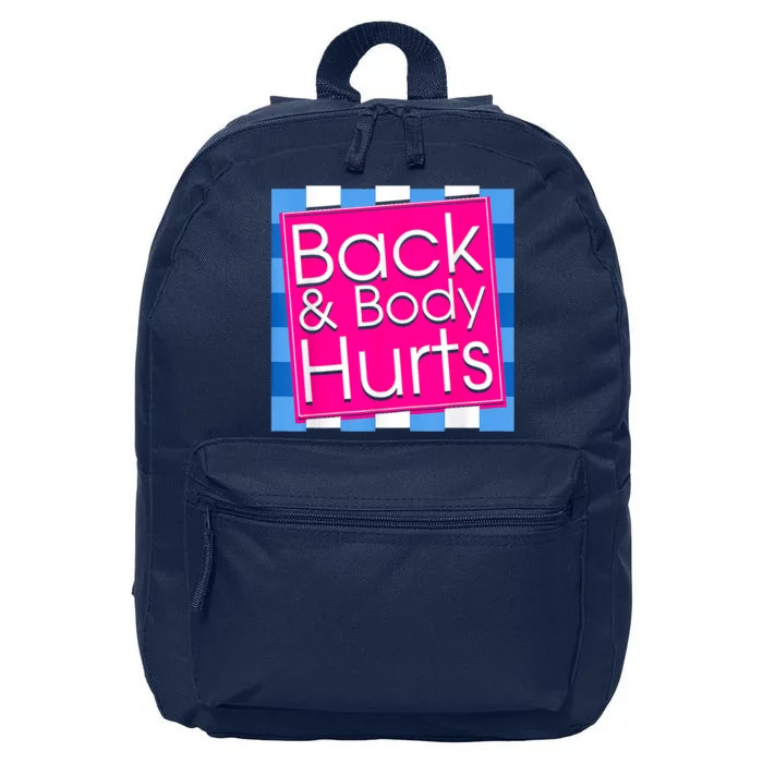 Funny Back Body Hurts Tee Quote Exercise Workout Gym Top 16 in Basic Backpack