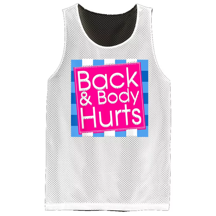 Funny Back Body Hurts Tee Quote Exercise Workout Gym Top Mesh Reversible Basketball Jersey Tank