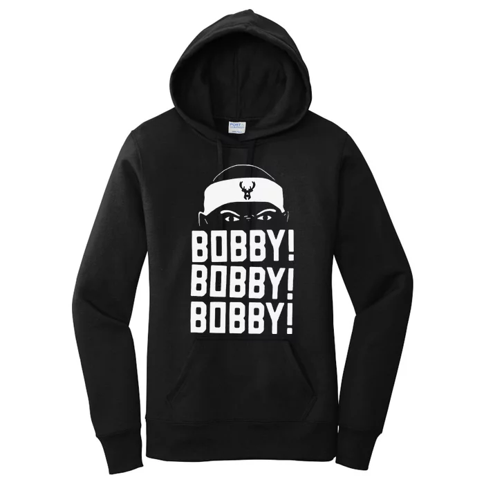 Funny Bobby Bobby Bobby Milwaukee Basketball Women's Pullover Hoodie