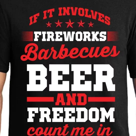 Fireworks Barbecues Beer And Freedom Funny 4th Of July Gift Pajama Set