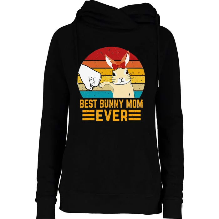 Funny Best Bunny Mom Ever Rabbit Bunny Gift Womens Funnel Neck Pullover Hood