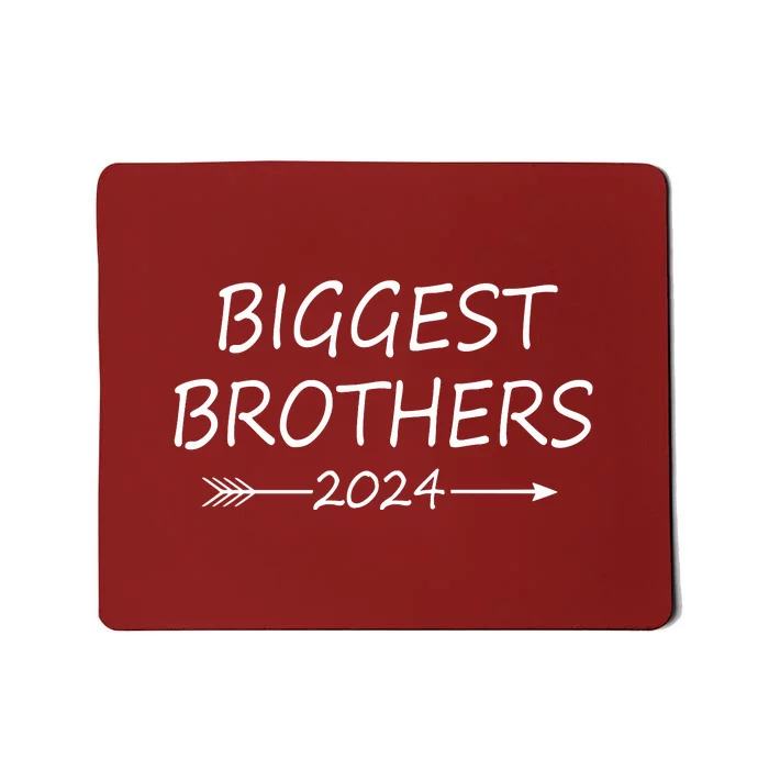 Funny Biggest Brothers 2024 Mousepad