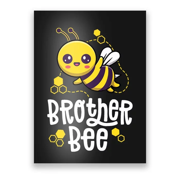 Family Bees Brother Bro First Bee Day Outfit Birthday Poster