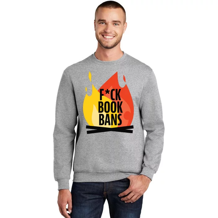 Fuck Book Bans Tall Sweatshirt