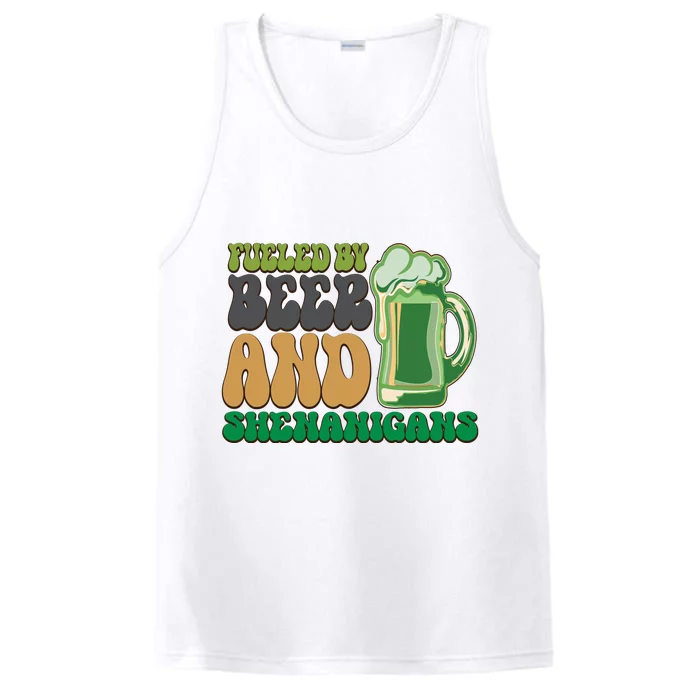 Fueled By Beer And Shenanigans Performance Tank