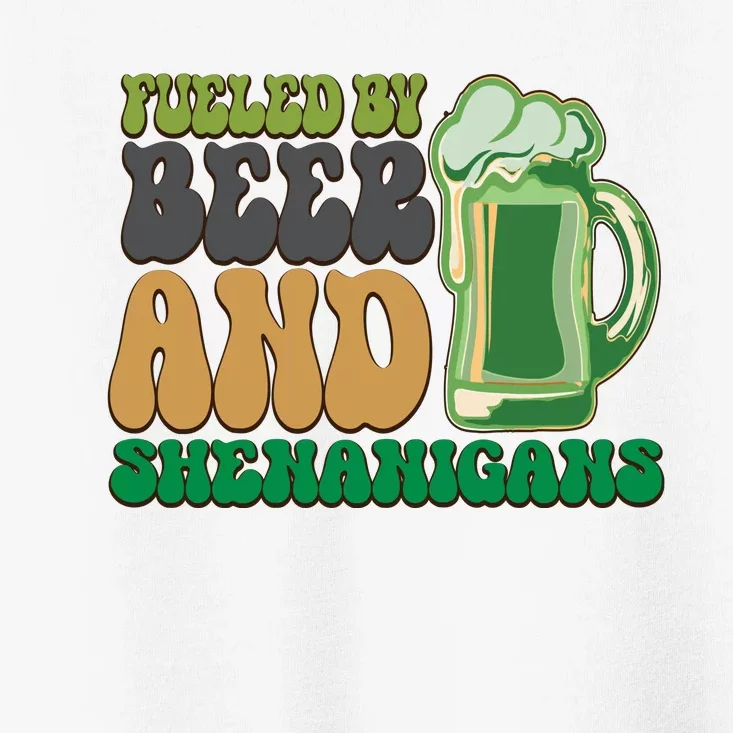 Fueled By Beer And Shenanigans Toddler T-Shirt