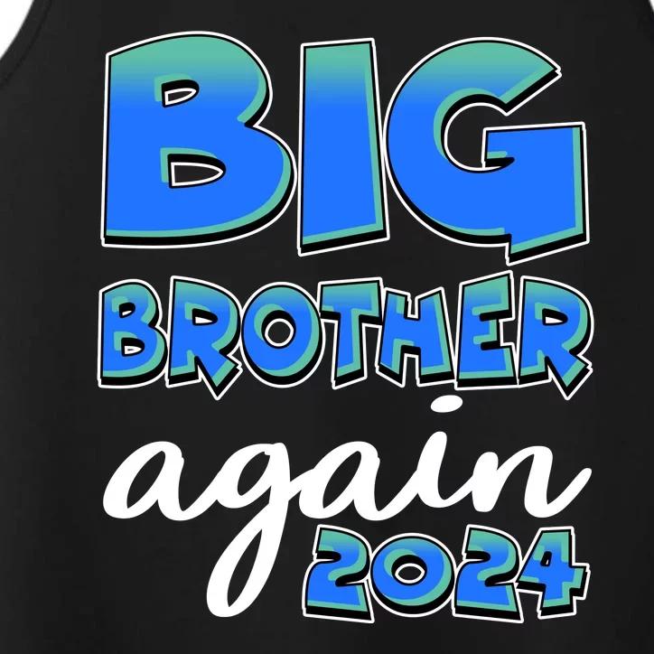 Funny Big Brother Again 2024 New Baby Sibling Performance Tank