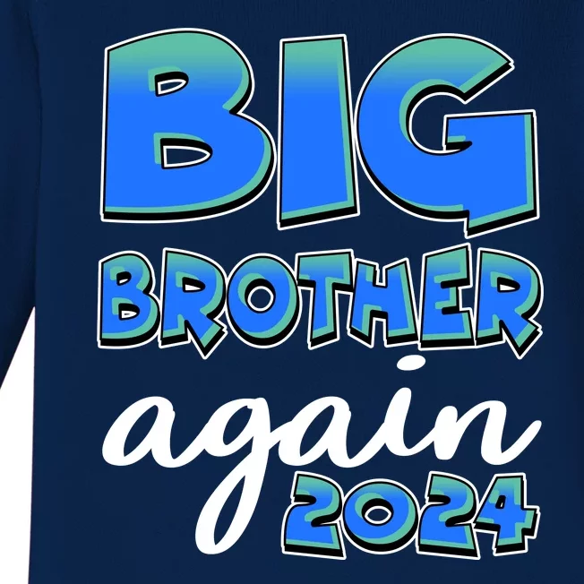 Funny Big Brother Again 2024 New Baby Sibling Baby Long Sleeve Bodysuit