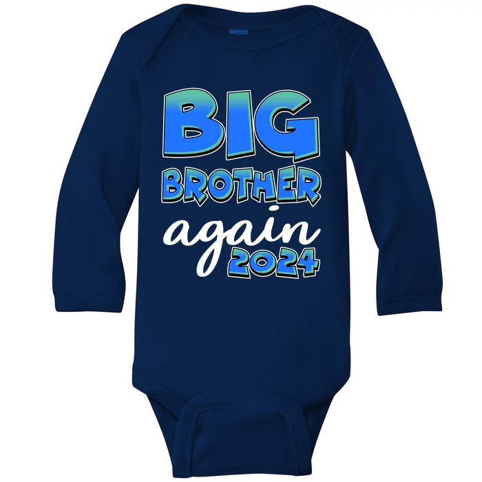 Funny Big Brother Again 2024 New Baby Sibling Baby Long Sleeve Bodysuit