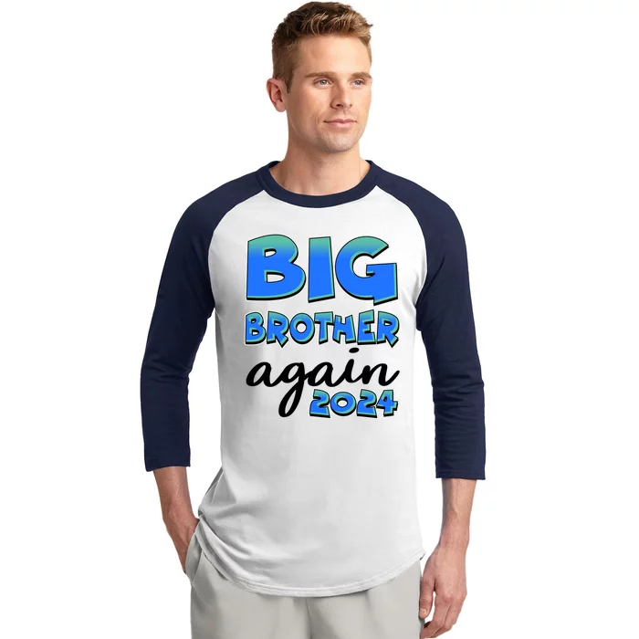 Funny Big Brother Again 2024 New Baby Sibling Baseball Sleeve Shirt