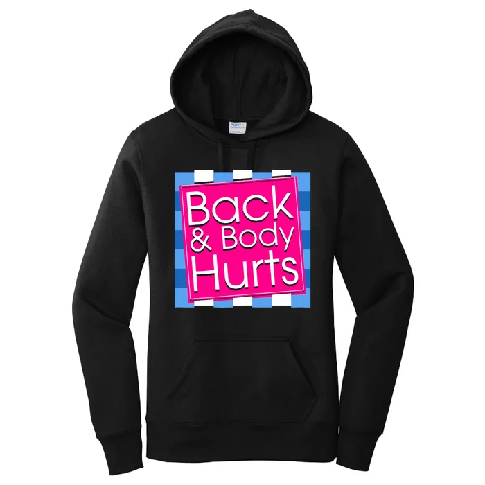 Funny Back Body Hurts Quote Exercise Workout Gym Top Women's Pullover Hoodie