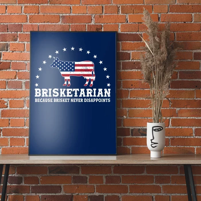 Funny Brisketarian Because Brisket Never Disappoints Poster